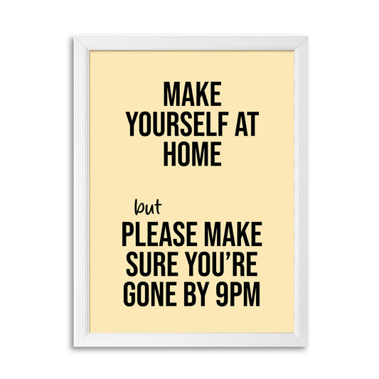 Tablou Make yourself at home, A3, 42x30cm