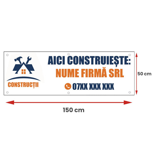 Banner Firma Constructii Aici Construieste, cu capse pe laturi - 50x150 cm
