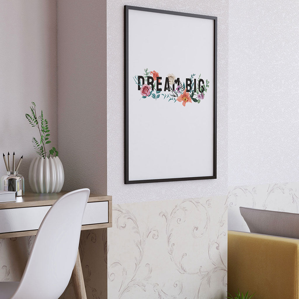 Tablou Floral DREAM BIG, A3, 42x29,7cm