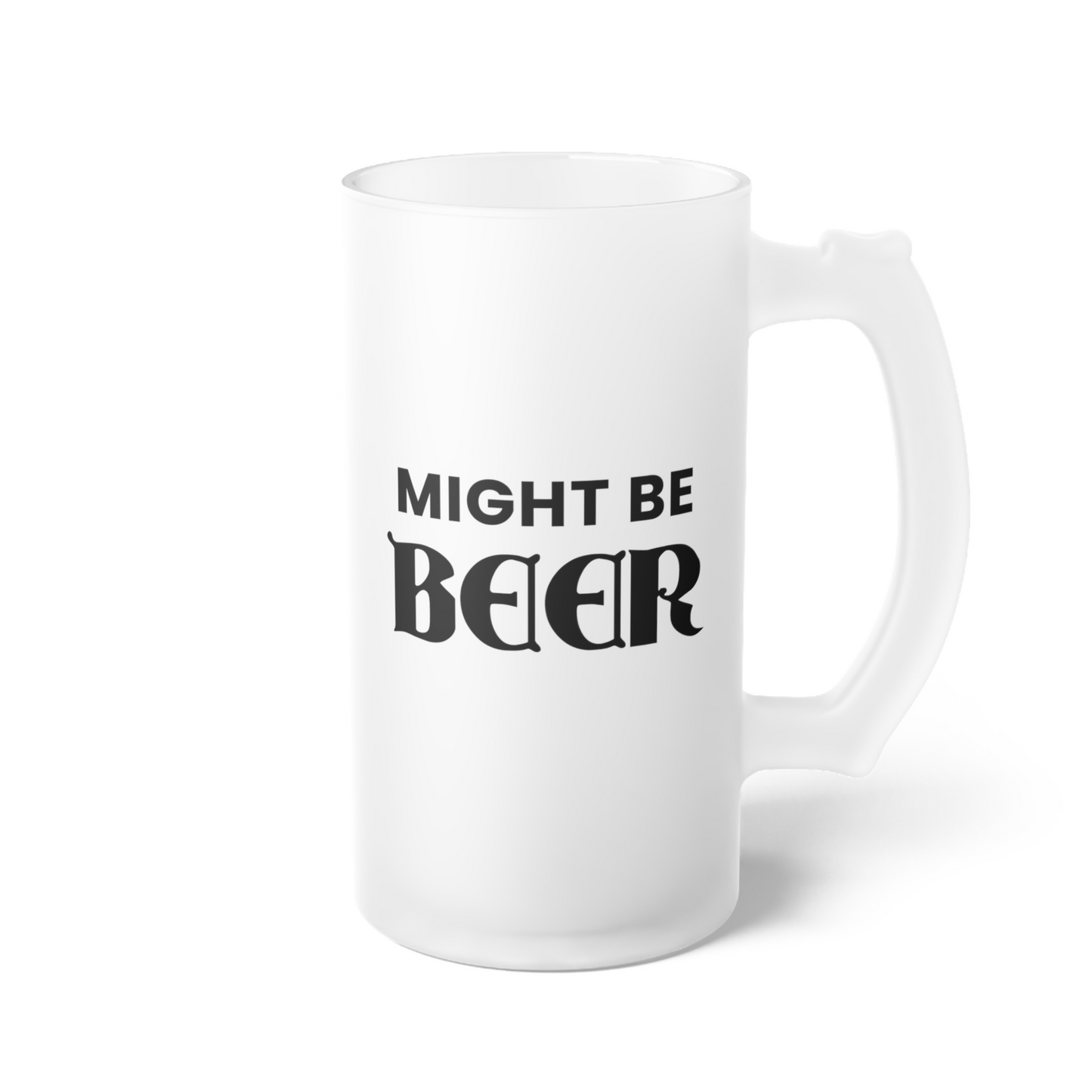 Halba de Bere cu Mesaj Might be Beer, 500 ml, transparenta, mata