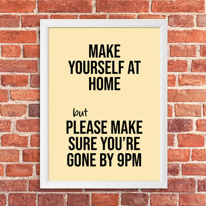 Tablou Make yourself at home, A3, 42x30cm