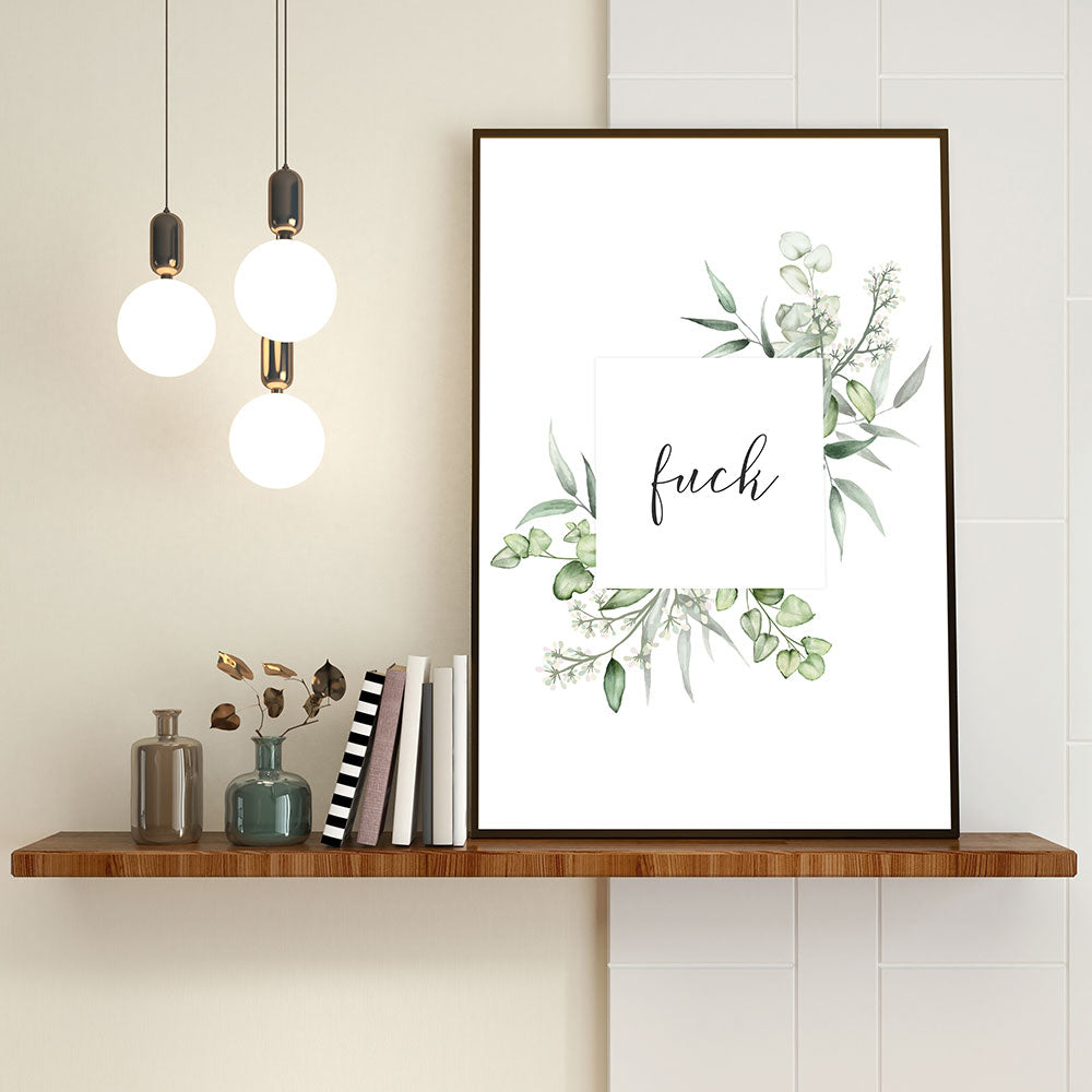 Tablou Floral F*ck, A3, 42x29,7cm