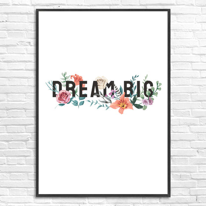 Tablou Floral DREAM BIG, A3, 42x29,7cm